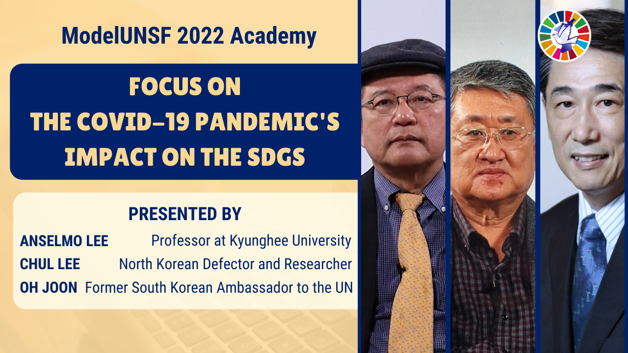 5.[Model UNSF 2022 Academy] Focus on – The Covid-19 pandemic’s impact on the SDGs.png 이미지