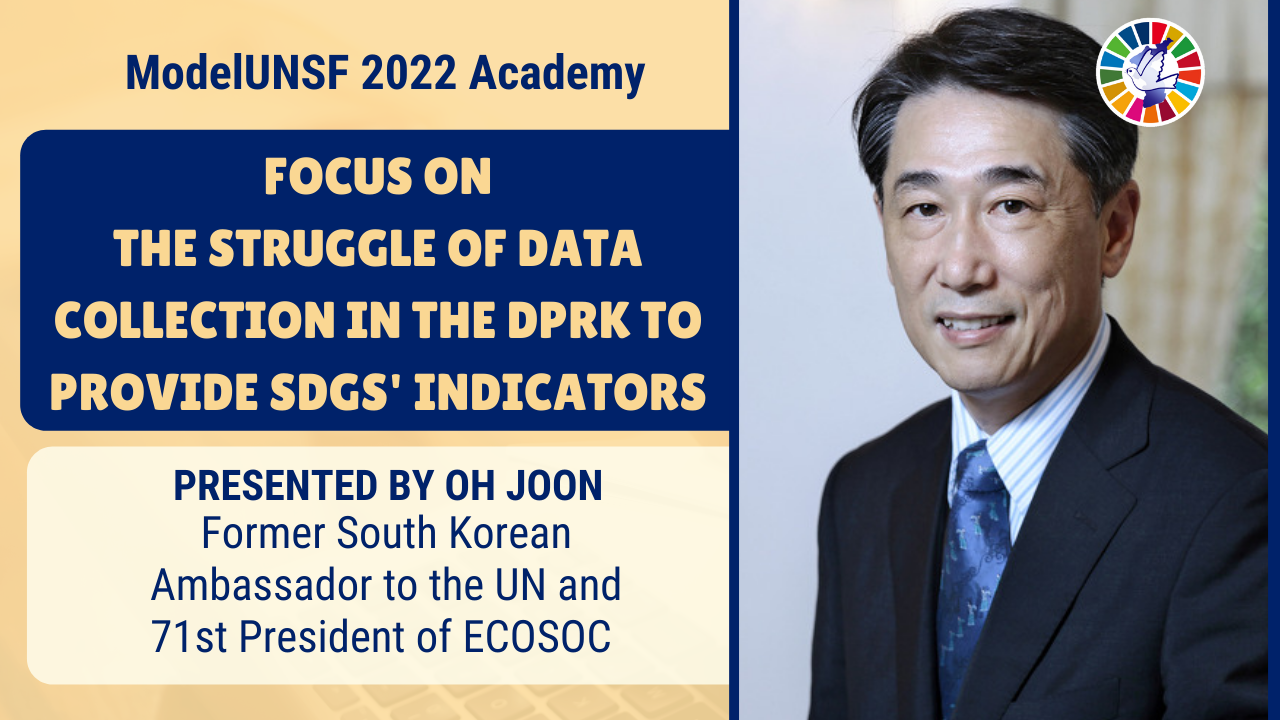 7.[Model UNSF 2022 Academy] Focus on – The struggle of data collection in the DPRK to provide SDGs’ indicators.png 이미지